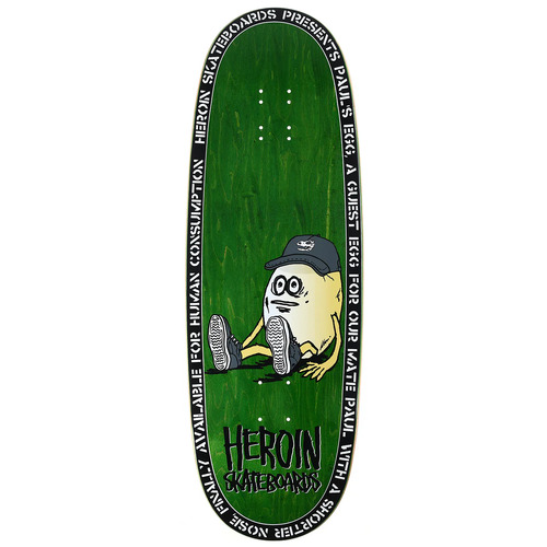 Heroin - Pauls Egg 10.4" Shaped Deck Skateboard Skate Board